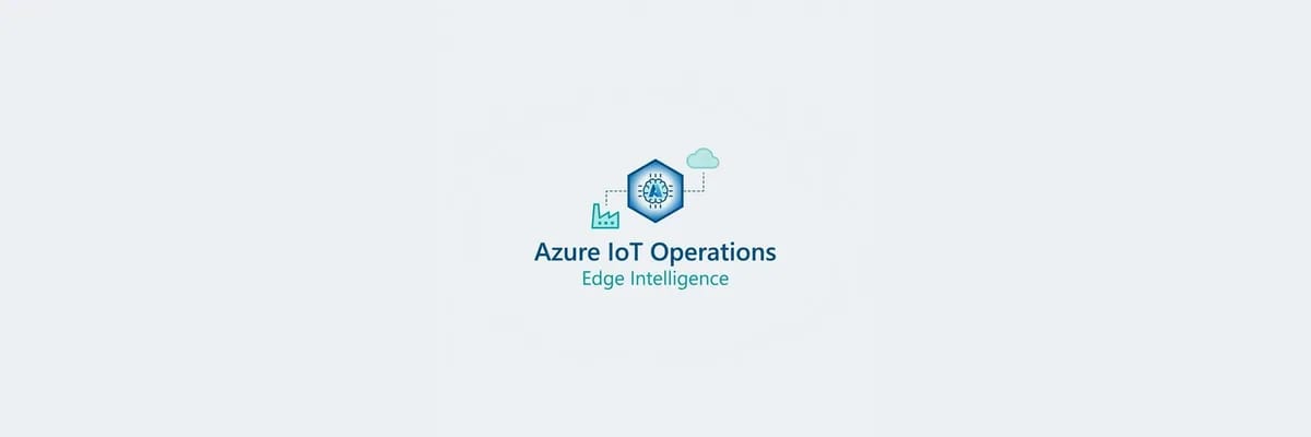Azure IoT Operations: Edge Intelligence for Industry